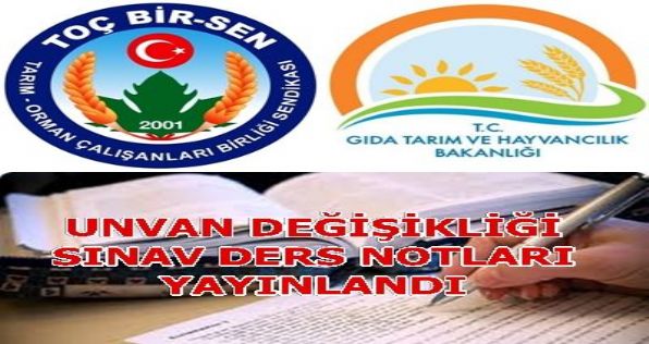 Unvan Değişikliği Sınav Ders Notları Yayınlandı