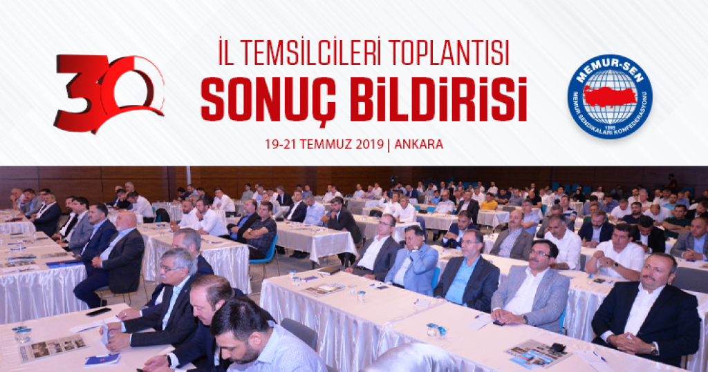 Memur-Sen 30. İl Temsilcileri Toplantısı Sonuç Bildirisi Açıklandı