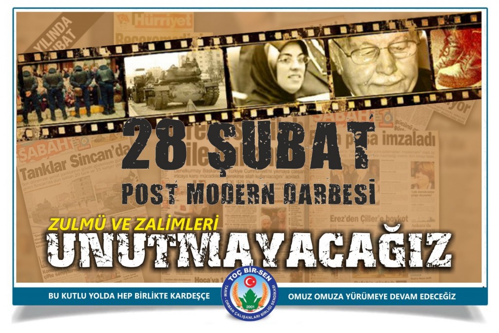 28 Şubat Darbesi, Her Zaman Öfke Ve Nefretle Anılacaktır!