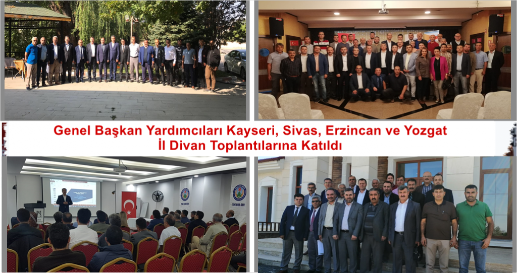 Genel Başkan Yardımcıları Kayseri, Sivas, Erzincan ve Yozgat İl Divan Toplantılarına Katıldı