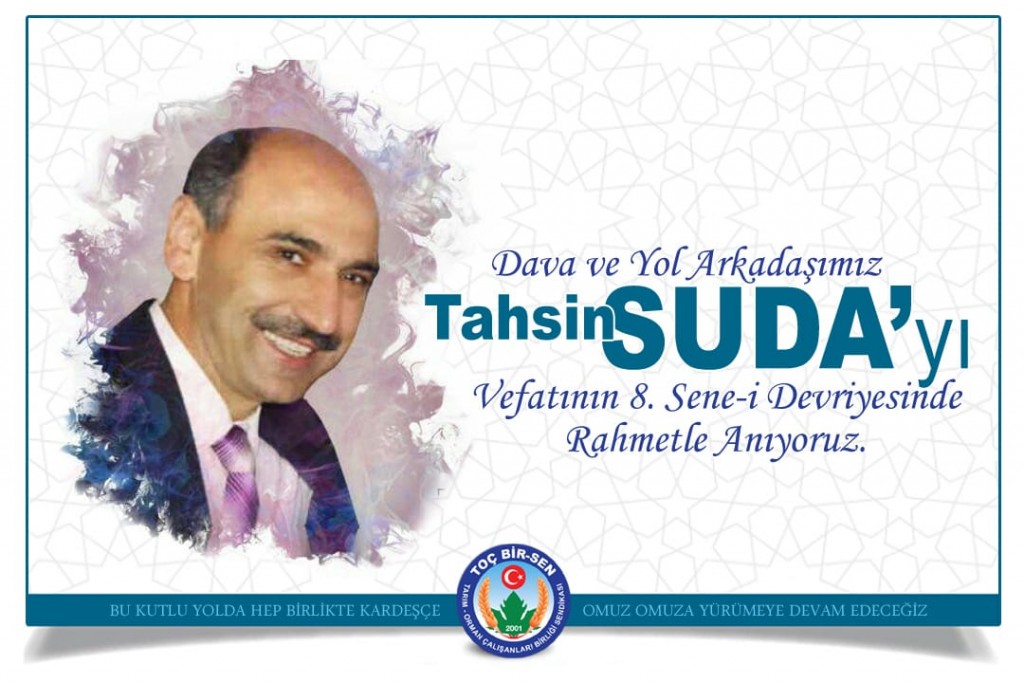 MERHUM TAHSİN SUDA'YI RAHMETLE VE MİNNETLE ANIYORUZ