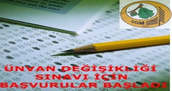 Unvan Değişikliği Sınavı Açılıyor