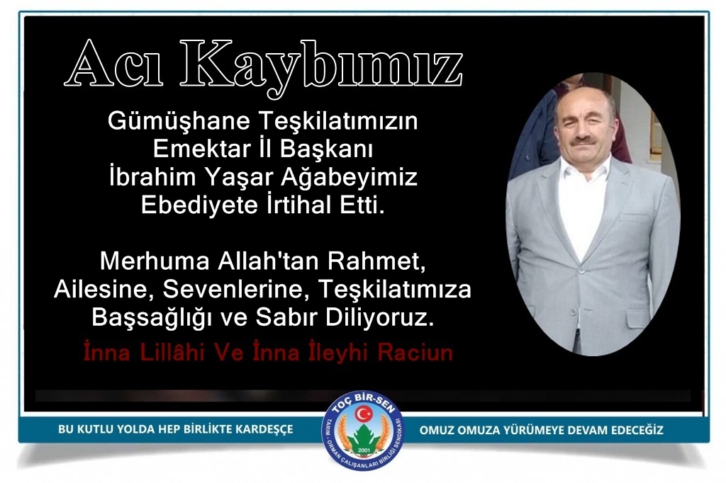 Emektar İl Başkanımız İbrahim Yaşar Hakk'a Yürüdü