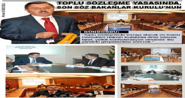 Toplu Sözleşme Yasasında, Son Söz Bakanlar Kurulunun