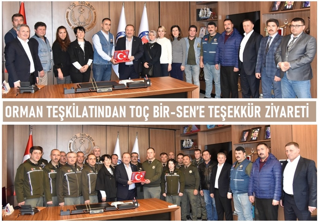 ORMAN TEŞKİLATINDAN TOÇ BİR-SEN’E TEŞEKKÜR ZİYARETİ