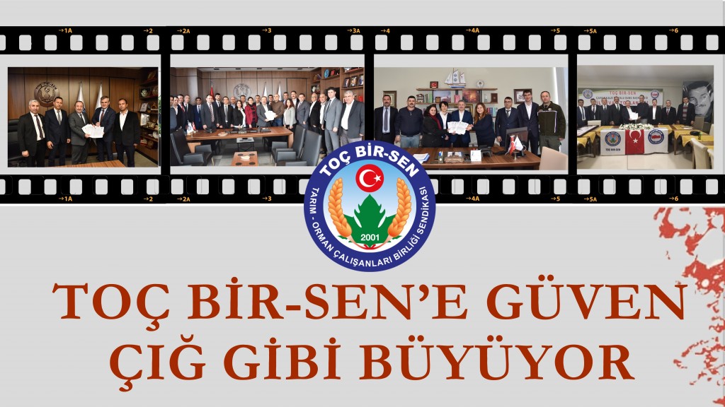 TOÇ BİR-SEN’E GÜVEN ÇIĞ GİBİ BÜYÜYOR
