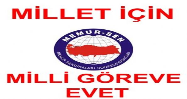 Millet İçin Milli Göreve Evet