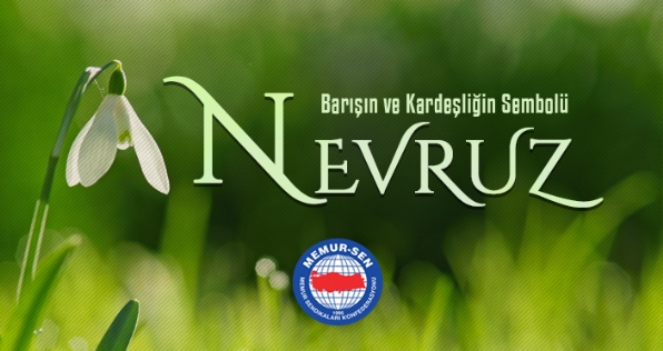 Nevruz Kardeşlik Çağrısıdır