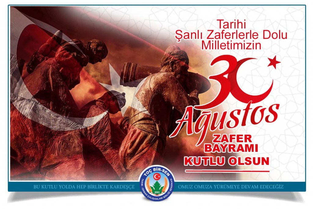 30 Ağustos Milletimizin Hiçbir Zaman Esarete Boyun Eğmeyeceğinin Göstergesidir