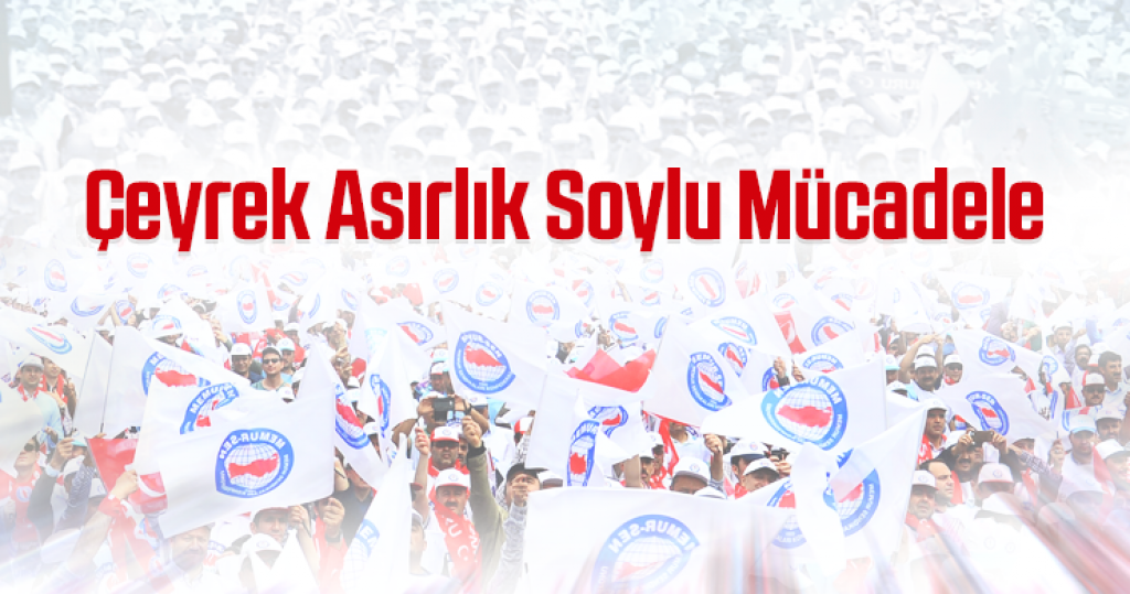 Çeyrek Asırlık Soylu Mücadele