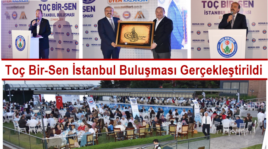 Toç Bir-Sen İstanbul Buluşması Gerçekleştirildi