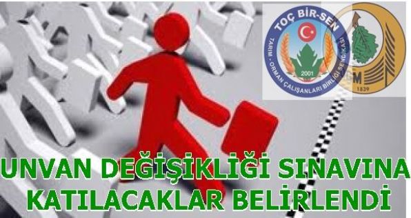 Unvan Değişikliği Sınavına Katılacaklar Belirlendi