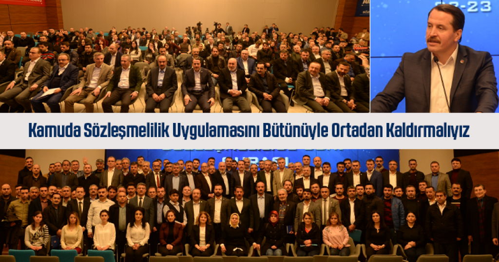 Kamuda Sözleşmelilik Uygulamasını Bütünüyle Ortadan Kaldırmalıyız