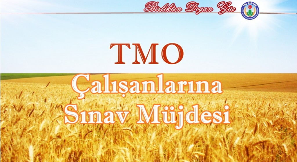 TMO Çalışanlarına Sınav Müjdesi