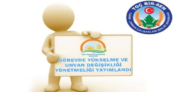 GTHB Görevde Yükselme ve Unvan Değişikliği Yönetmeliği Yayımlandı