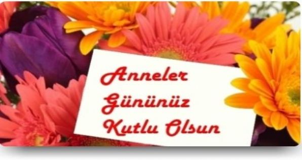 Tüm Kadınların Anneler Gününü Kutluyoruz