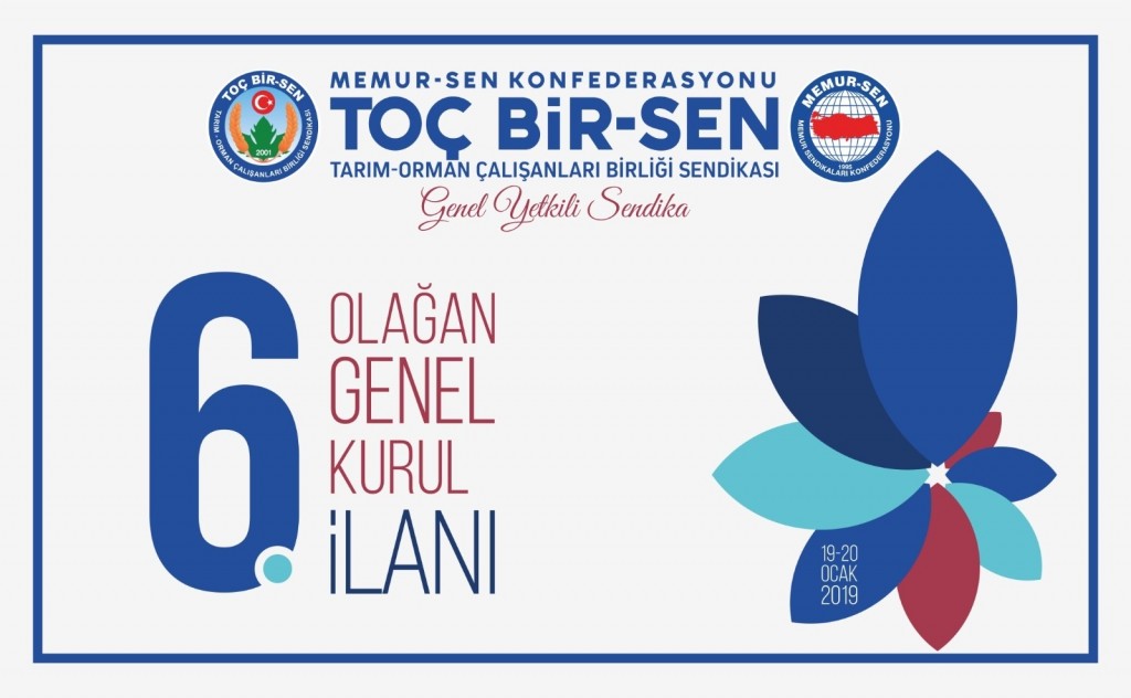 TOÇ BİR-SEN 6. OLAĞAN GENEL KURUL İLANI