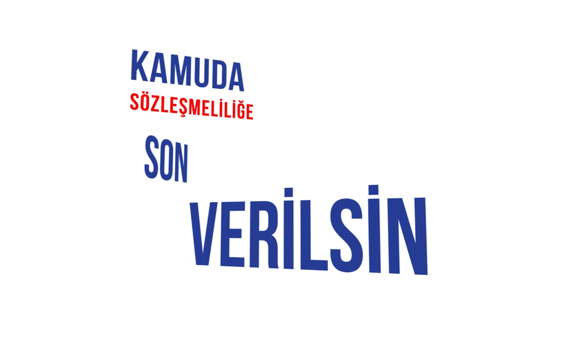 KAMUDA SÖZLEŞMELİLİĞE SON