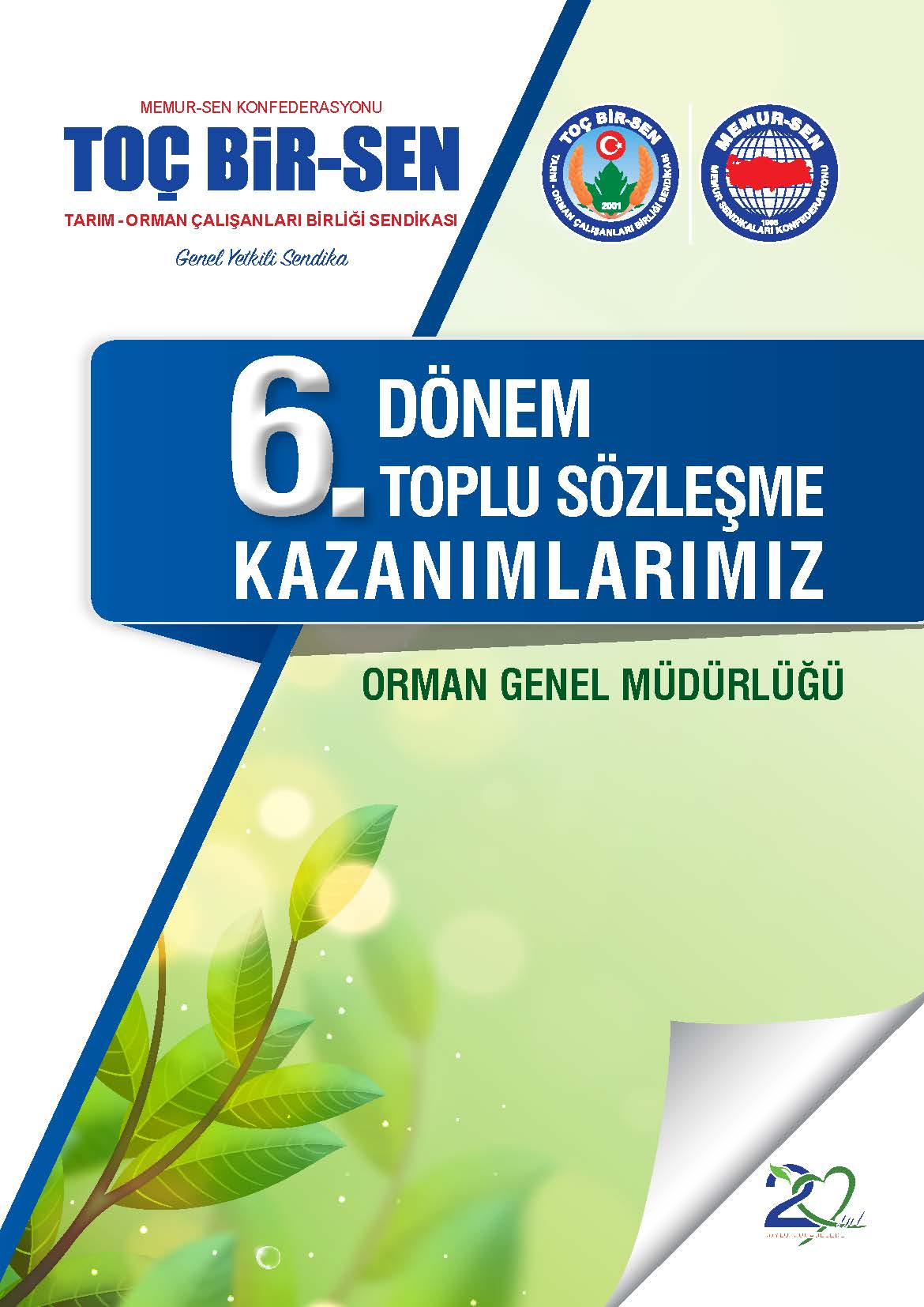 6. Dönem Toplu Sözleşme Kazanımlarımız OGM