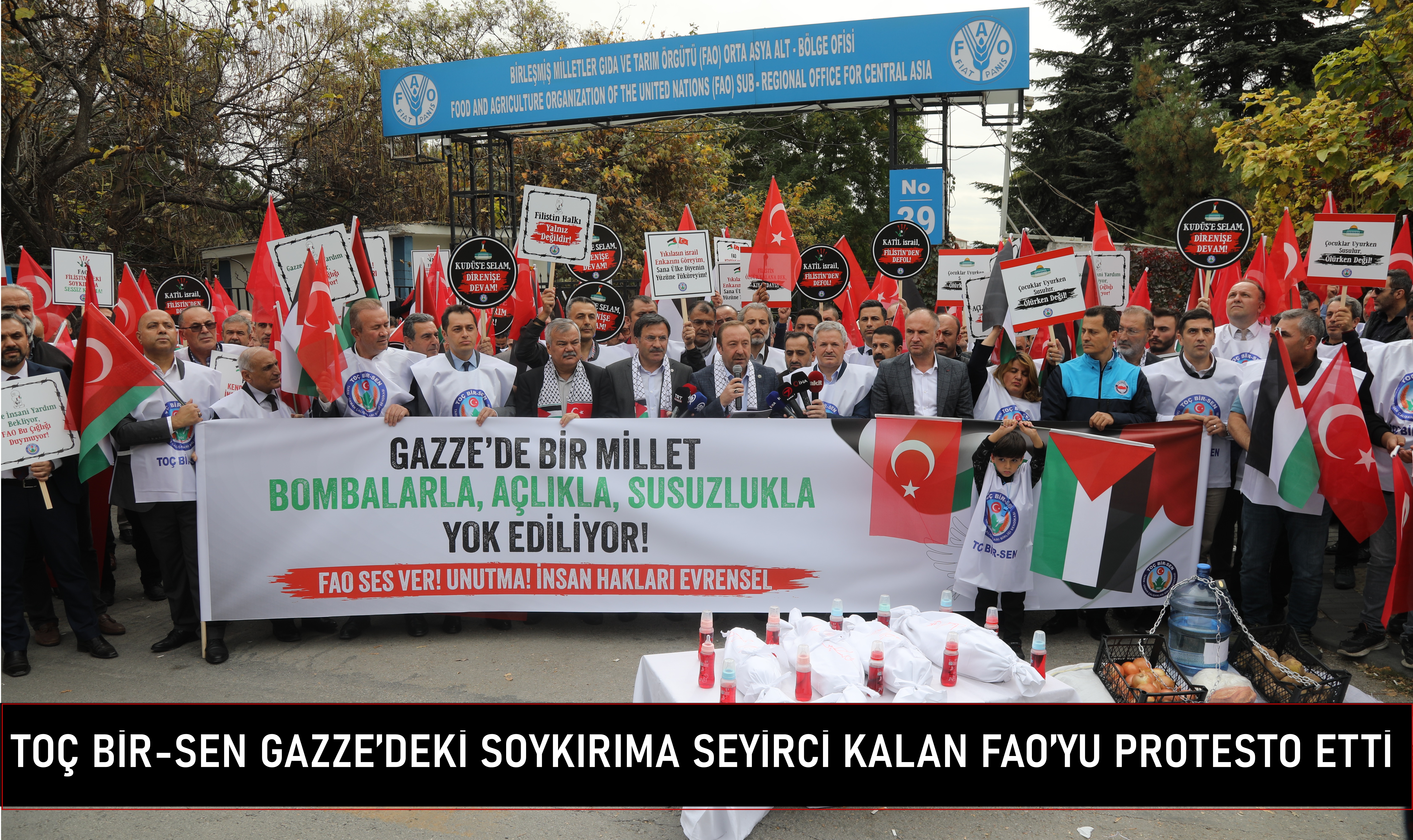 TOÇ BİR-SEN GAZZE’DEKİ SOYKIRIMA SEYİRCİ KALAN FAO’YU PROTESTO ETTİ