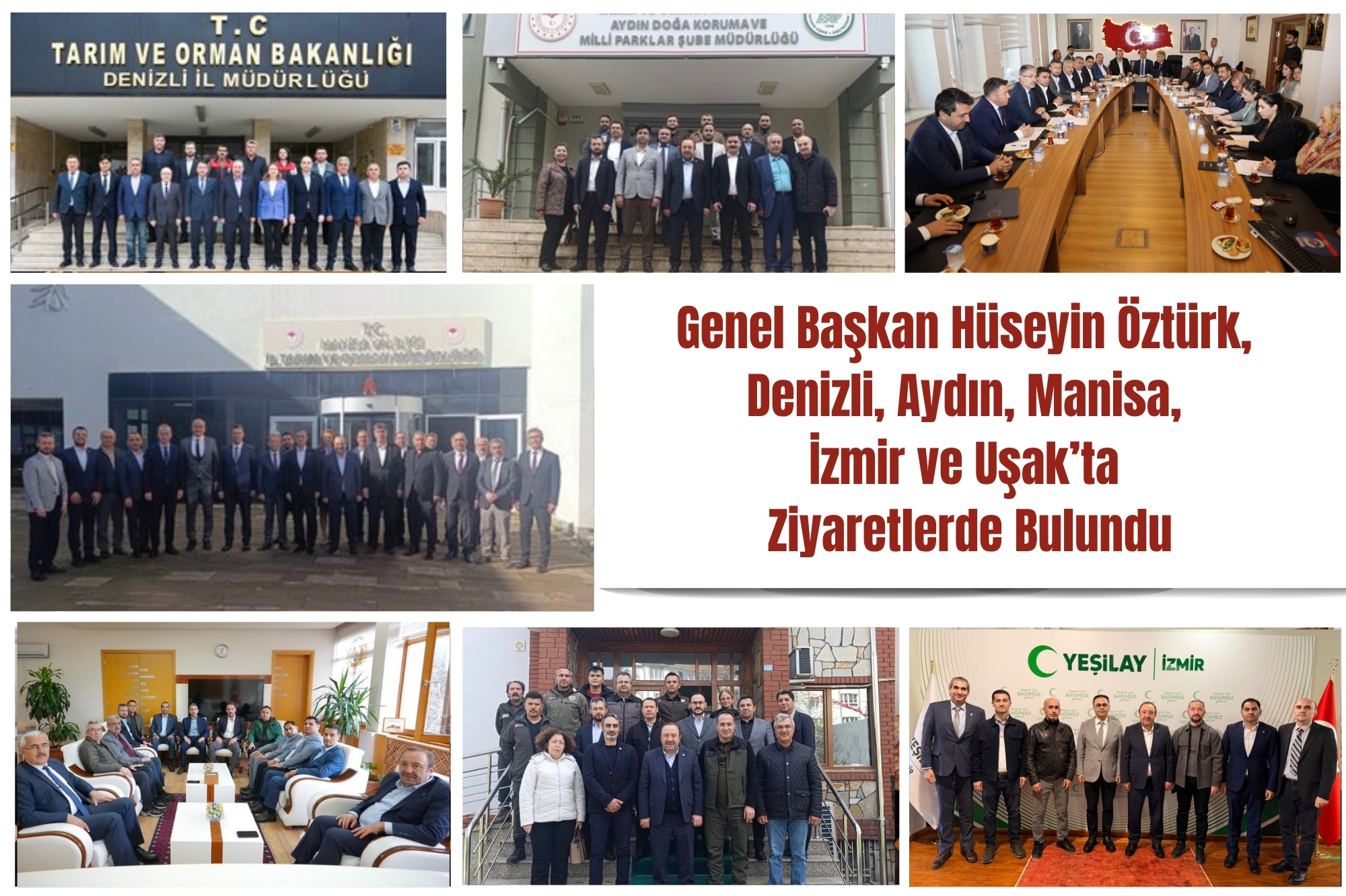 Genel Başkan Hüseyin Öztürk, Denizli, Aydın, Manisa, İzmir ve Uşak’ta Ziyaretlerde Bulundu