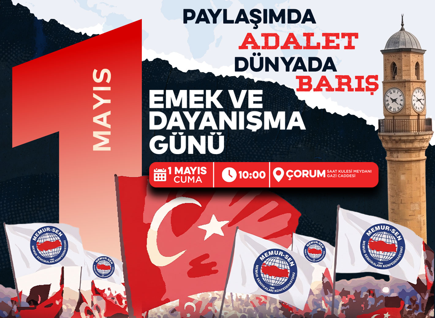 1 Mayıs’ta Çorum’dayız
