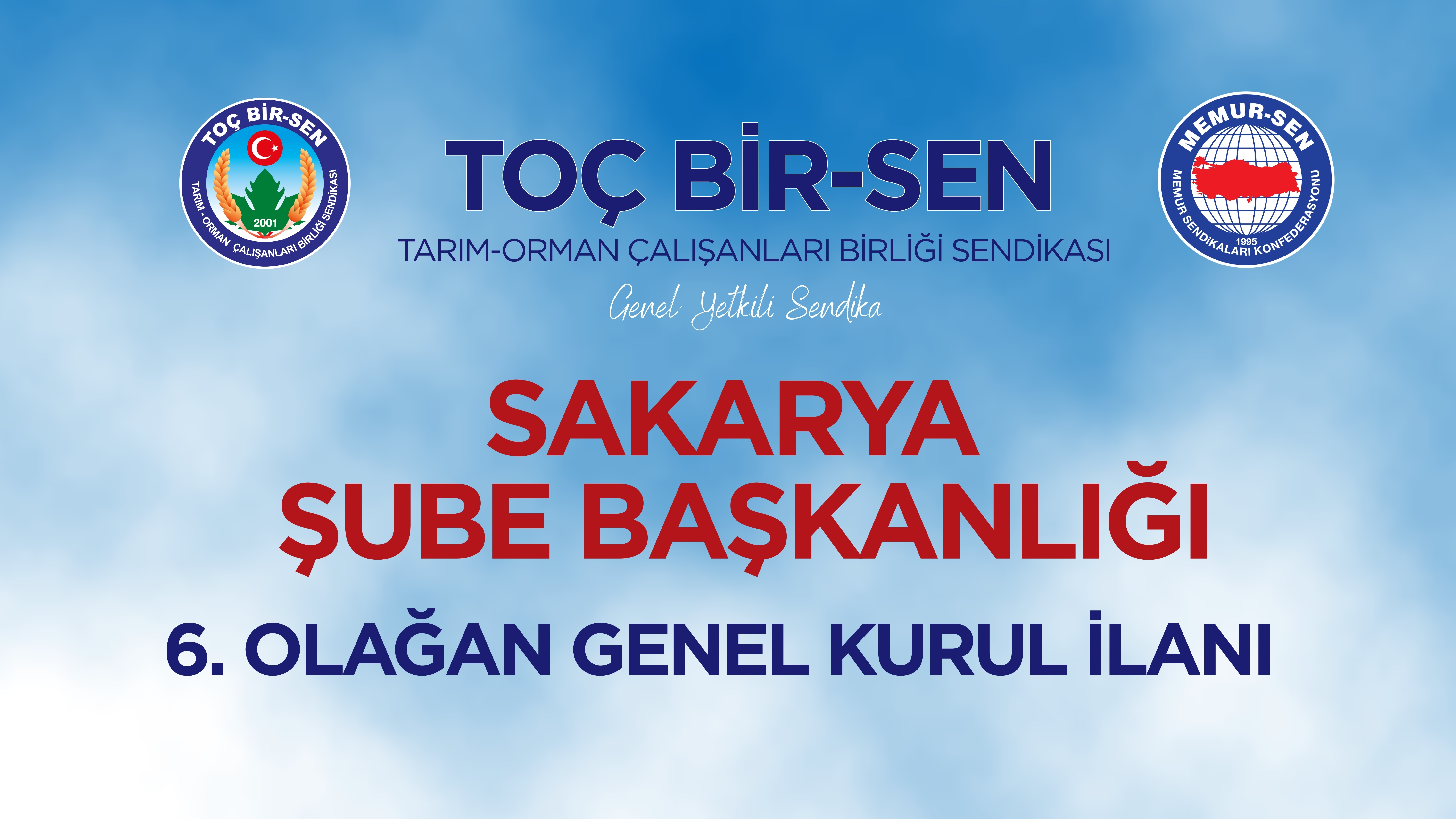 SAKARYA ŞUBE BAŞKANLIĞI 6. OLAĞAN GENEL KURUL İLANI