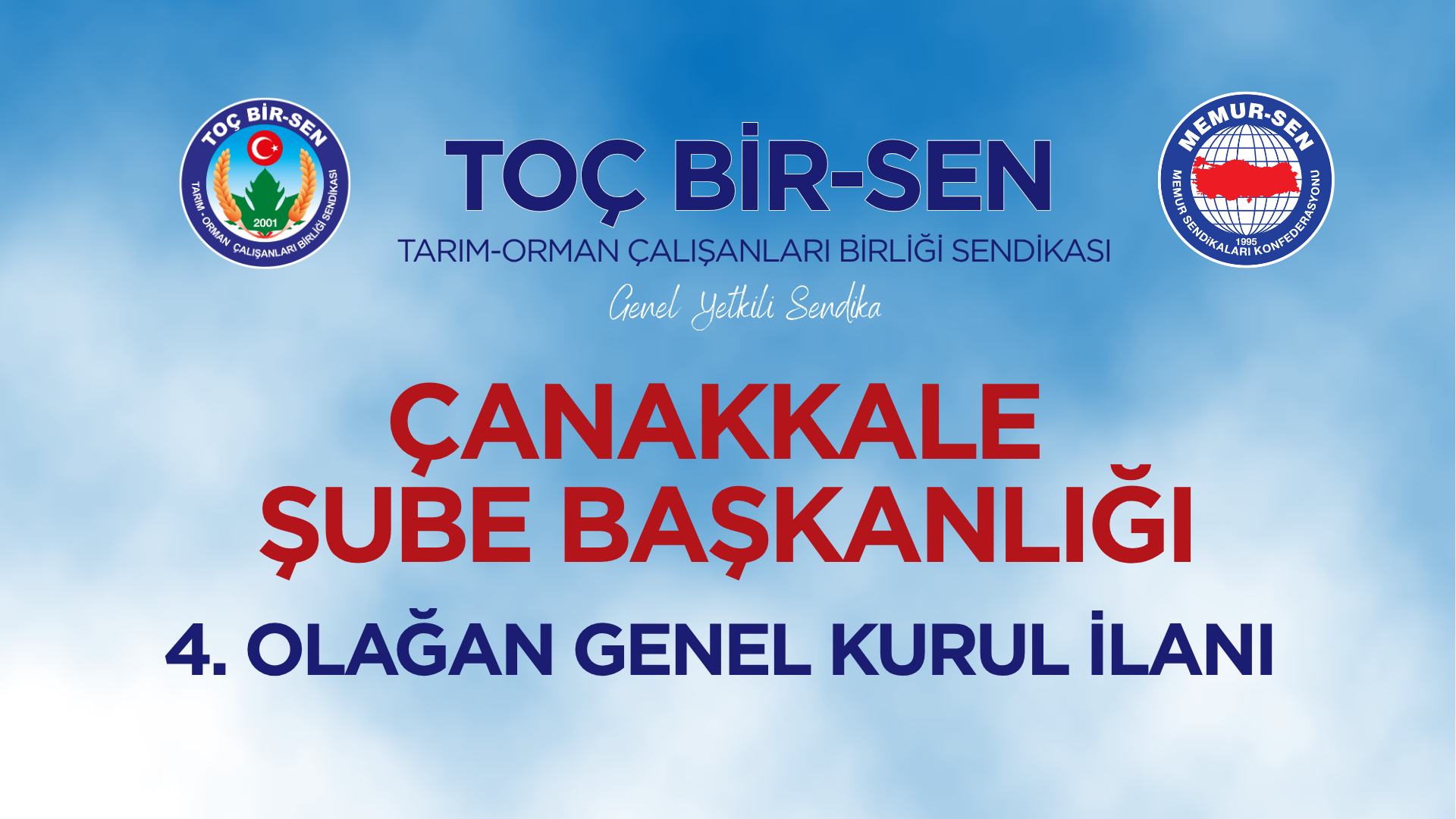 TOÇ BİR-SEN ÇANAKKALE ŞUBE BAŞKANLIĞI 4. OLAĞAN GENEL KURUL İLANI